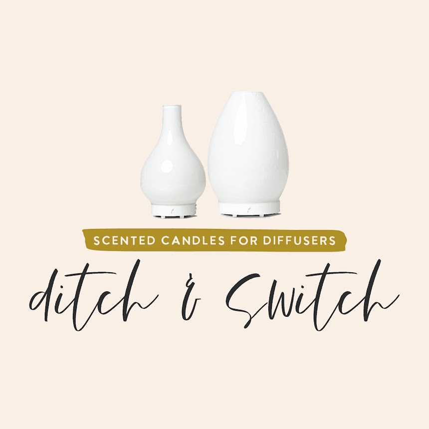 Ditch and switch candles for diffusers